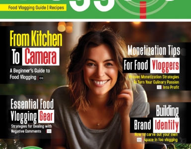 The Vloggers Guide Magazine for Food Vlogging